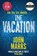 The Vacation, John Marrs - Paperback - 9781529080865