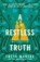 A Restless Truth, MARSKE,  Freya - Gebonden - 9781529080933