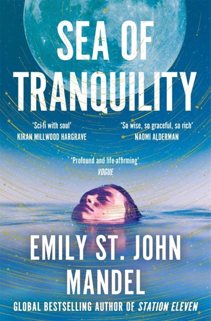 Sea of Tranquility, Emily St John Mandel - Paperback - 9781529083514