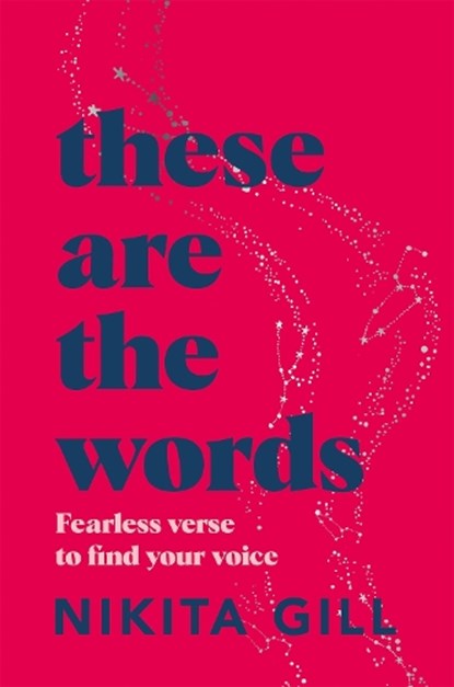 These Are the Words, Nikita Gill - Paperback - 9781529083606