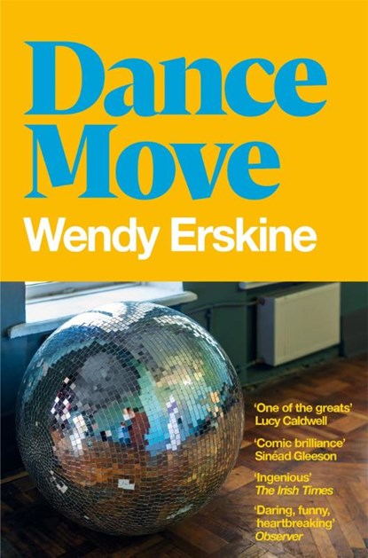 Dance Move, Wendy Erskine - Paperback - 9781529085228