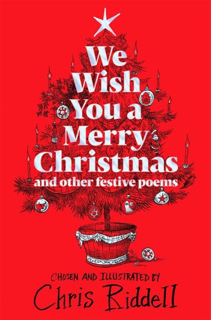 We Wish You A Merry Christmas and Other Festive Poems, Chris Riddell - Gebonden - 9781529086423