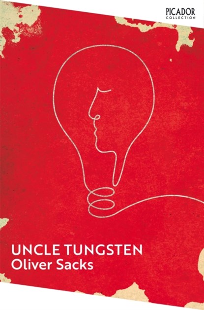 Uncle Tungsten, Oliver Sacks - Paperback - 9781529087444