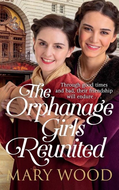 The Orphanage Girls Reunited, Mary Wood - Paperback - 9781529089684