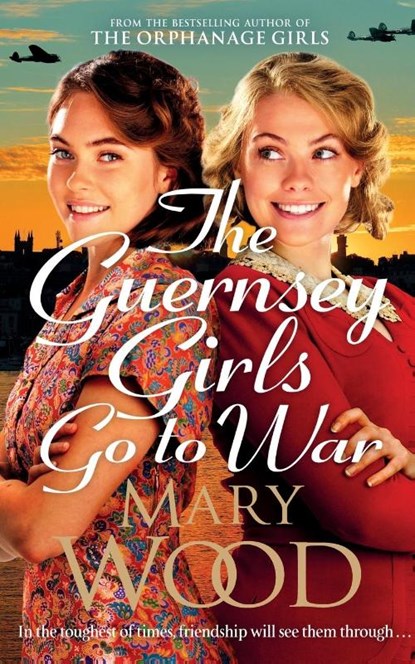 The Guernsey Girls Go to War, Mary Wood - Paperback - 9781529089776