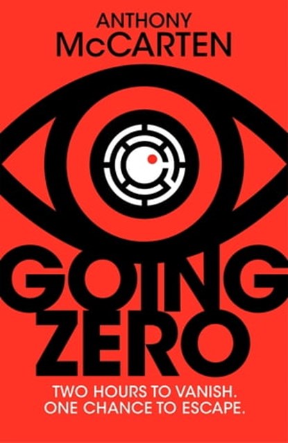 Going Zero, Anthony McCarten - Ebook - 9781529090246