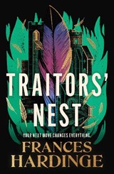 Traitors' Nest - Frances Hardinge - 9781529090680