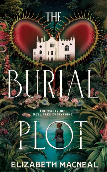The Burial Plot, Elizabeth Macneal - Gebonden - 9781529090949