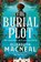 The Burial Plot, Elizabeth Macneal - Paperback - 9781529090963