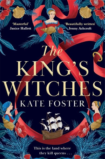 The King's Witches, Kate Foster - Paperback - 9781529091830