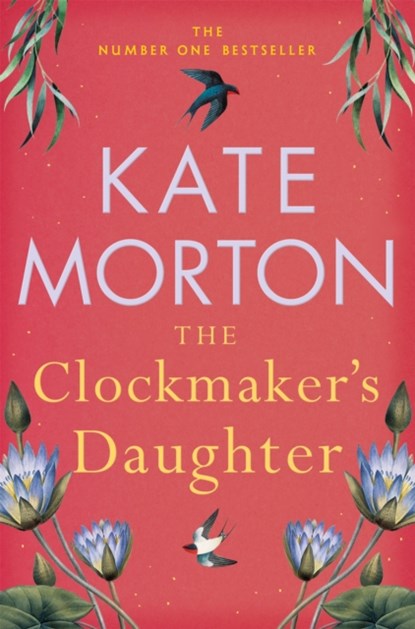 The Clockmaker's Daughter, Kate Morton - Paperback - 9781529092172