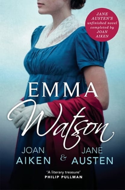 Emma Watson, Joan Aiken ; Jane Austen - Ebook - 9781529093025