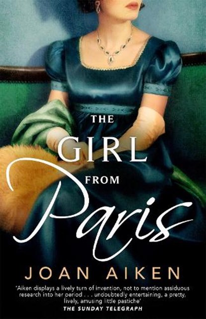 The Girl from Paris, Joan Aiken - Paperback - 9781529093513