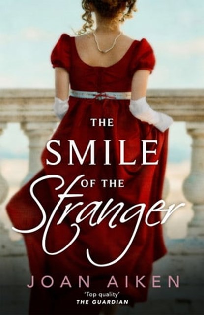 The Smile of the Stranger, Joan Aiken - Ebook - 9781529093537