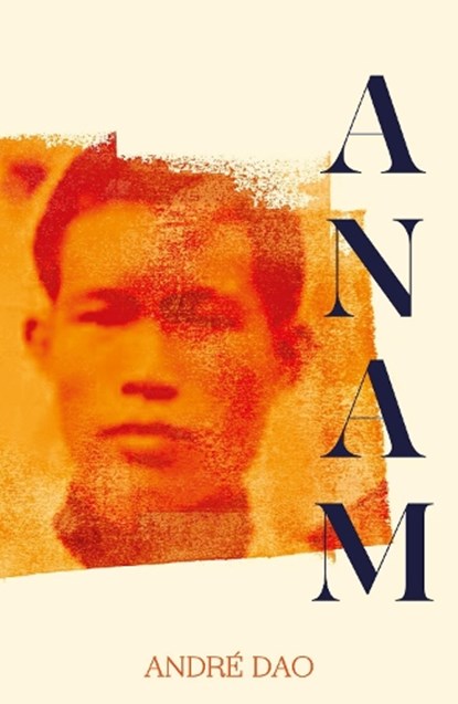 Anam, Andre Dao - Gebonden - 9781529094695