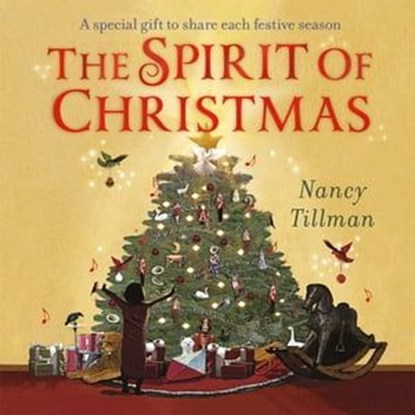 The Spirit of Christmas, Nancy Tillman - Ebook - 9781529095715