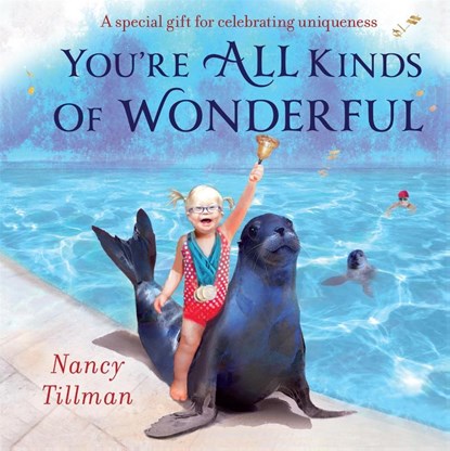 You're All Kinds of Wonderful, Nancy Tillman - Gebonden - 9781529095746
