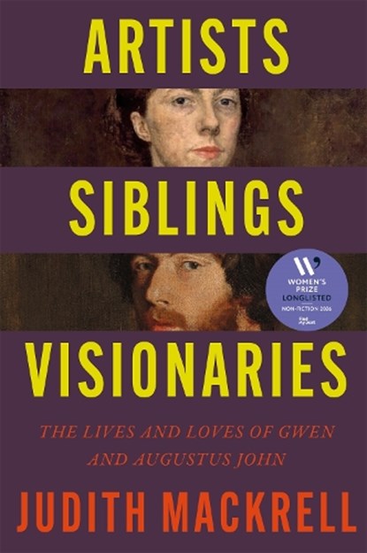 Artists, Siblings, Visionaries, Judith Mackrell - Gebonden - 9781529095845