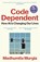 Code Dependent, Madhumita Murgia - Paperback - 9781529097320