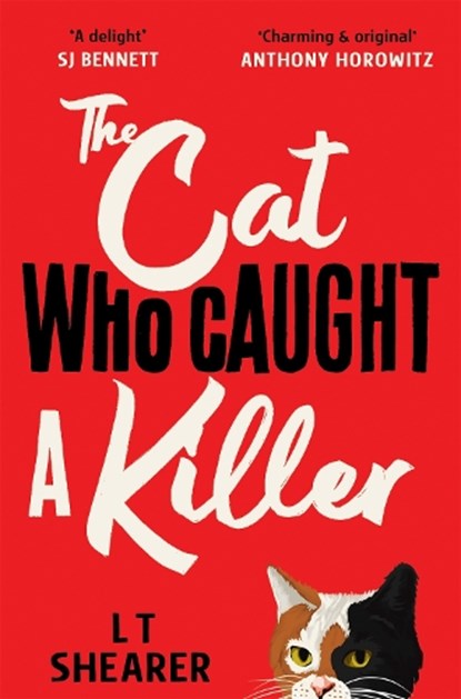 The Cat Who Caught a Killer, L T Shearer - Paperback - 9781529098013