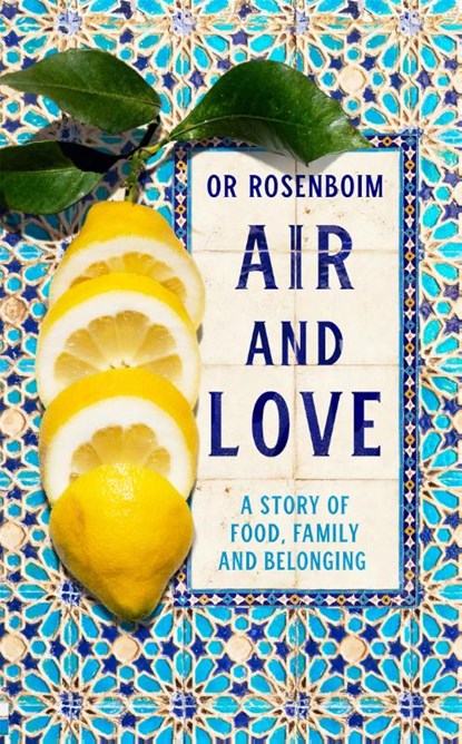 Air and Love, Or Rosenboim - Gebonden - 9781529098099