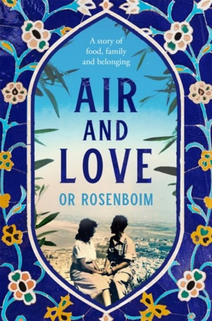 Air and Love, Or Rosenboim - Paperback - 9781529098129