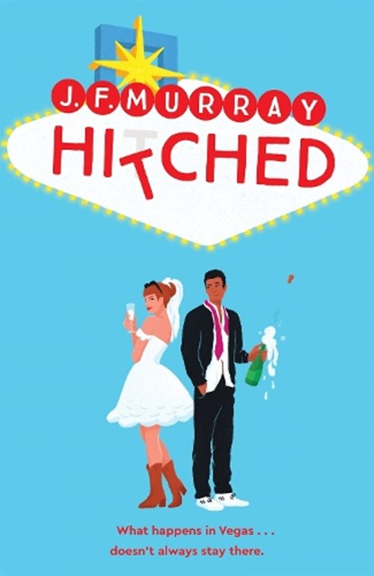 Hitched, J.F. Murray - Paperback - 9781529098723