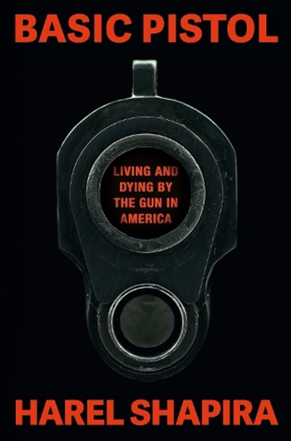 Basic Pistol, Harel Shapira - Paperback - 9781529099218