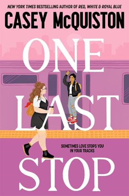 One Last Stop, Casey McQuiston - Paperback - 9781529099485