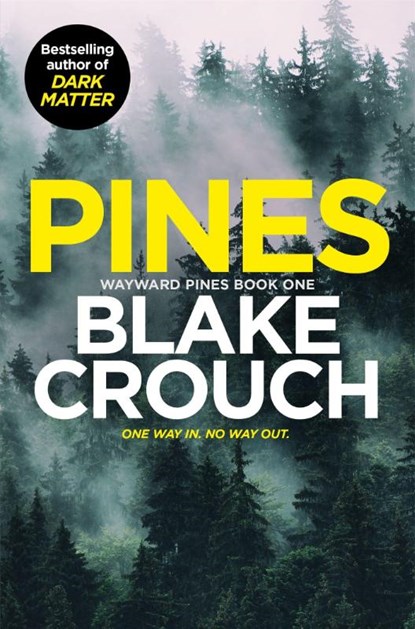 Pines, Blake Crouch - Paperback - 9781529099799