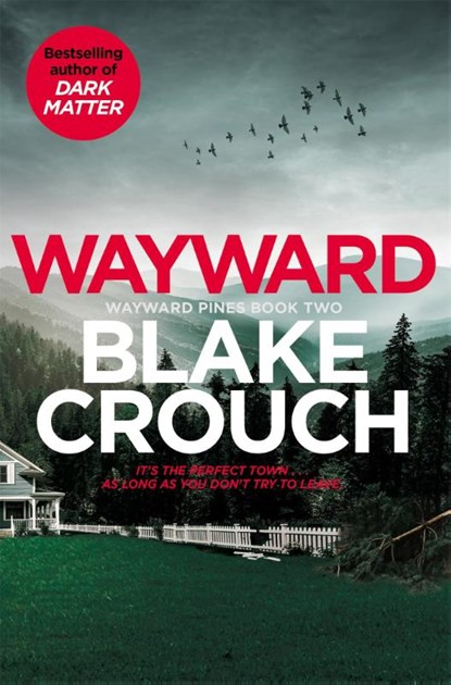 Wayward, Blake Crouch - Paperback - 9781529099850
