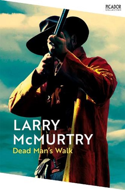Dead Man's Walk, Larry McMurtry - Paperback - 9781529099966