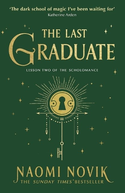 The Last Graduate, Naomi Novik - Paperback - 9781529100907