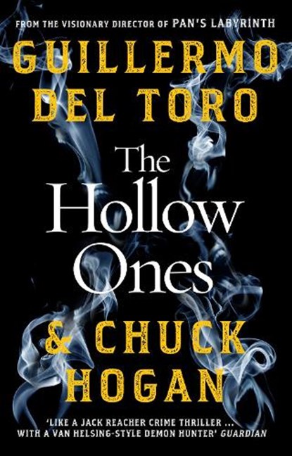 The Hollow Ones, Guillermo del Toro ; Chuck Hogan - Paperback - 9781529100969