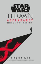 Star Wars: Thrawn Ascendancy: Chaos Rising - Timothy Zahn - 9781529101478