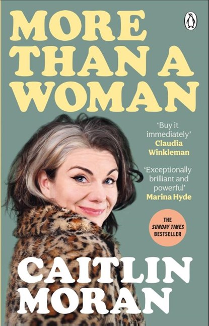 More Than a Woman, Caitlin Moran - Paperback - 9781529102772