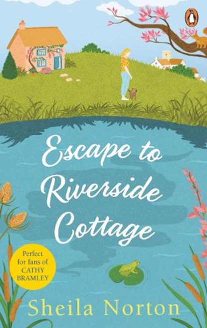 Escape to Riverside Cottage, Sheila Norton - Paperback - 9781529103120