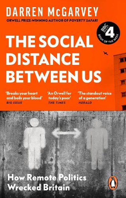 The Social Distance Between Us, Darren McGarvey - Paperback - 9781529103885
