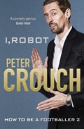 I, Robot | Peter Crouch | 