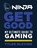 Ninja: Get Good, Tyler ‘Ninja’ Blevins - Gebonden - 9781529104790