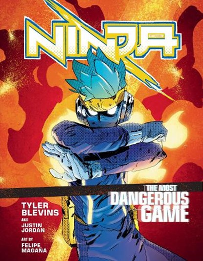 Ninja: The Most Dangerous Game, Tyler ‘Ninja’ Blevins ; Justin Jordan - Gebonden - 9781529104813