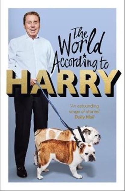 The World According to Harry, Harry Redknapp - Gebonden - 9781529104905