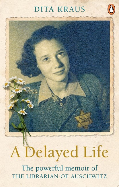 A Delayed Life, Dita Kraus - Paperback - 9781529106053