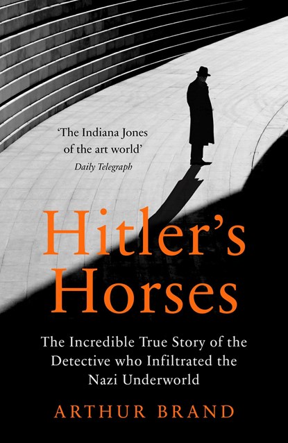 Hitler's Horses, Arthur Brand - Paperback - 9781529106107