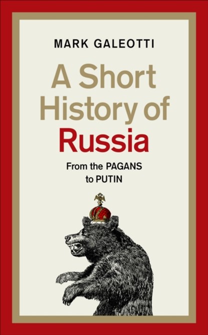 A Short History of Russia, Mark Galeotti - Gebonden - 9781529106381