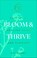 Bloom & Thrive, Brigit Anna McNeill - Gebonden - 9781529107289