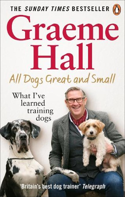 All Dogs Great and Small, Graeme Hall - Paperback - 9781529107456
