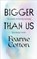 Bigger Than Us, COTTON,  Fearne - Gebonden - 9781529108668