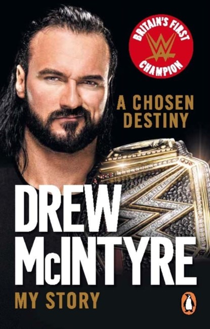 A Chosen Destiny, Drew McIntyre - Paperback - 9781529109191