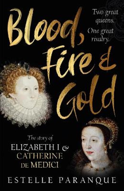 Blood, Fire and Gold, Estelle Paranque - Gebonden - 9781529109221